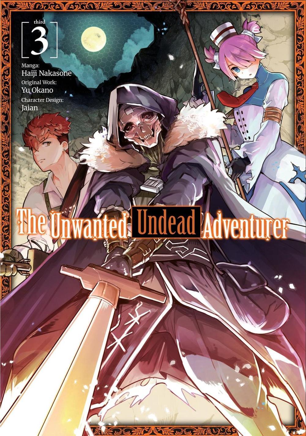 The Unwanted Undead Adventurer (Manga): Volume 3 by Yu Okano - ISBN: 9781718358225