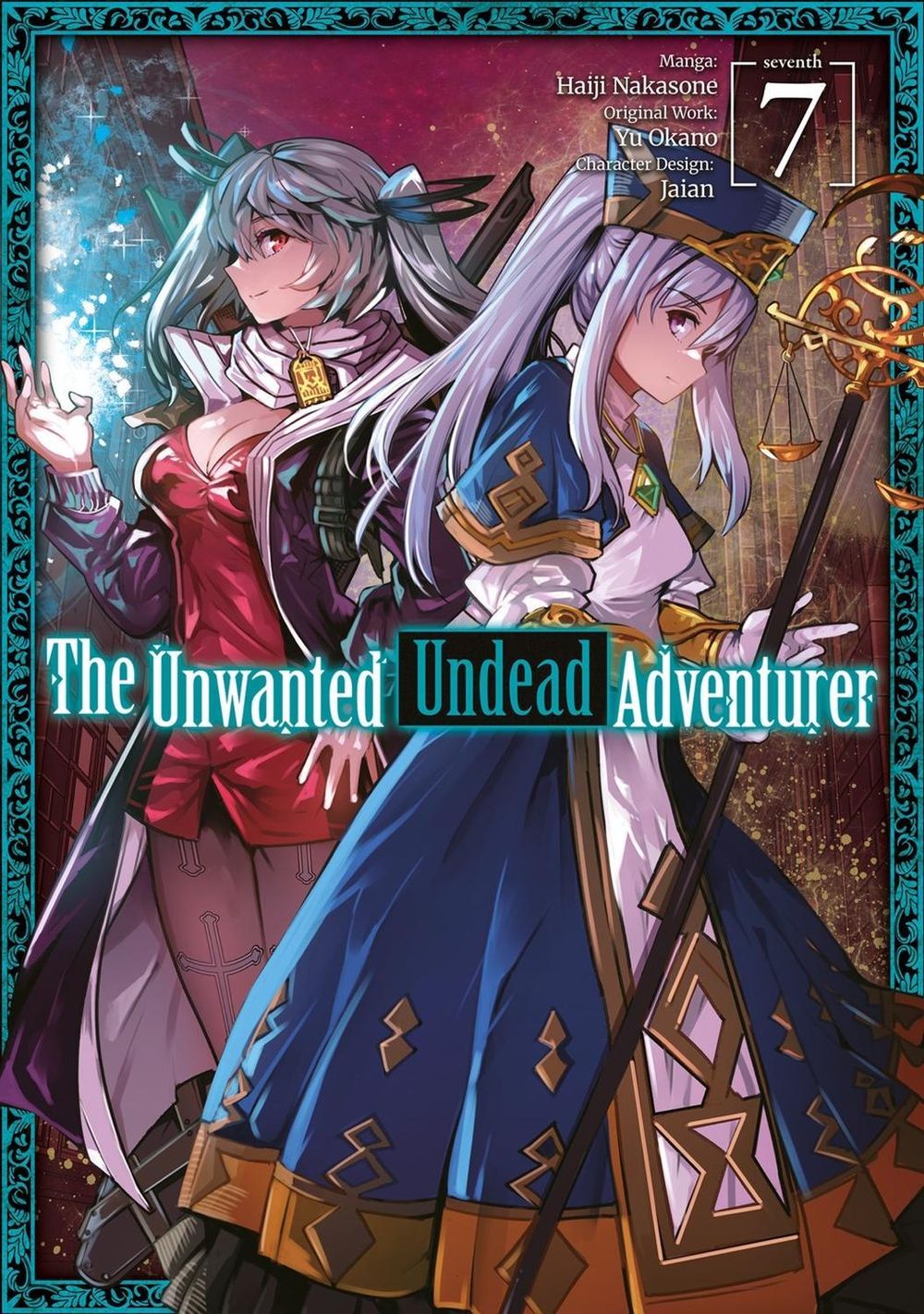 The Unwanted Undead Adventurer (Manga): Volume 7 by Yu Okano - ISBN: 9781718358263