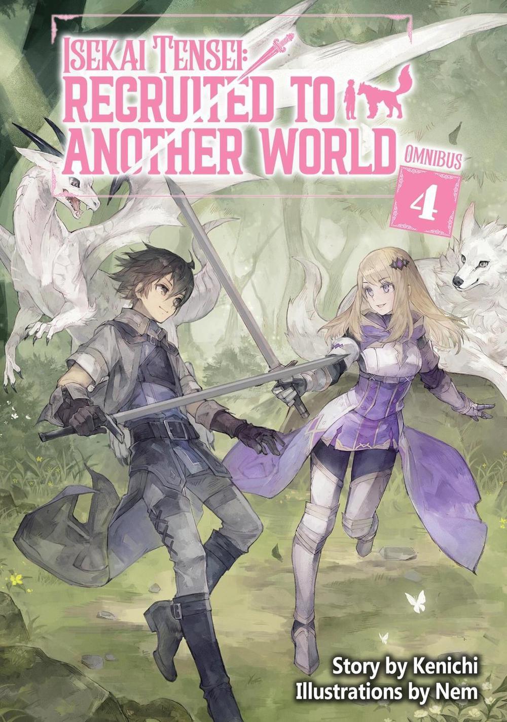 Isekai Tensei: Recruited to Another World: Omnibus 4 (Light Novel) by Kenichi - ISBN: 9781718360334