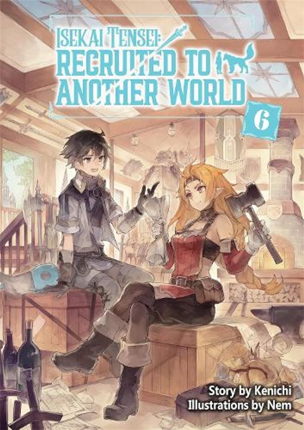 Isekai Tensei: Recruited to Another World: Omnibus 6 (Light Novel) by Kenichi - ISBN: 9781718360358