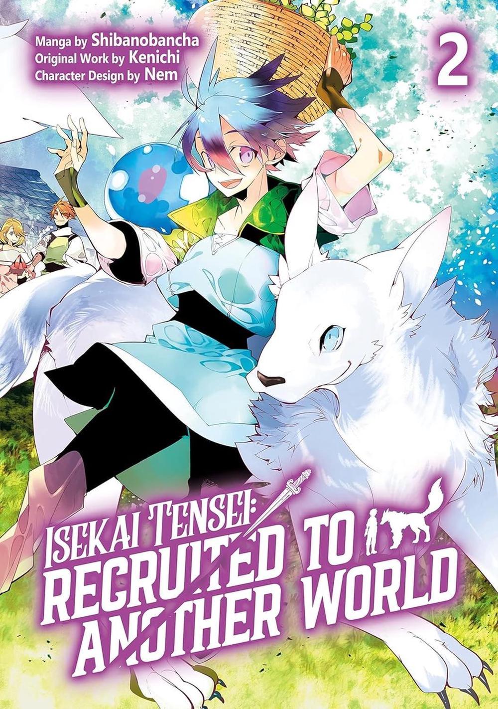 Isekai Tensei: Recruited to Another World: Volume 2 (Manga) by Andria McKnight - ISBN: 9781718360396