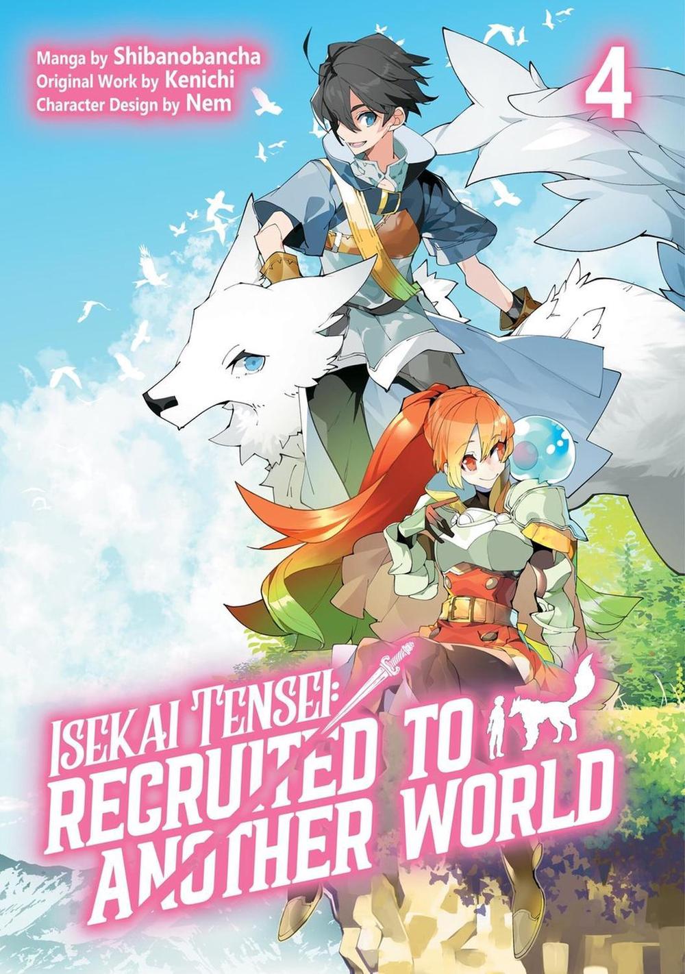Isekai Tensei: Recruited to Another World: Volume 4 (Manga) by Kenichi - ISBN: 9781718360419