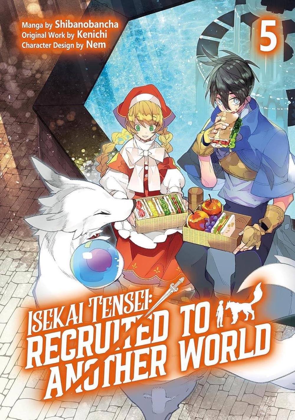Isekai Tensei: Recruited to Another World: Volume 5 (Manga) by Kenichi - ISBN: 9781718360426