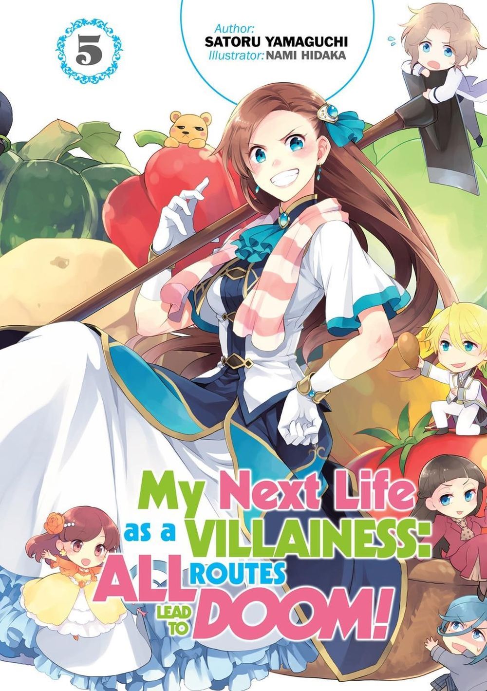 My Next Life as a Villainess: All Routes Lead to Doom! Volume 5 (Light Novel) by Satoru Yamaguchi - ISBN: 9781718366640