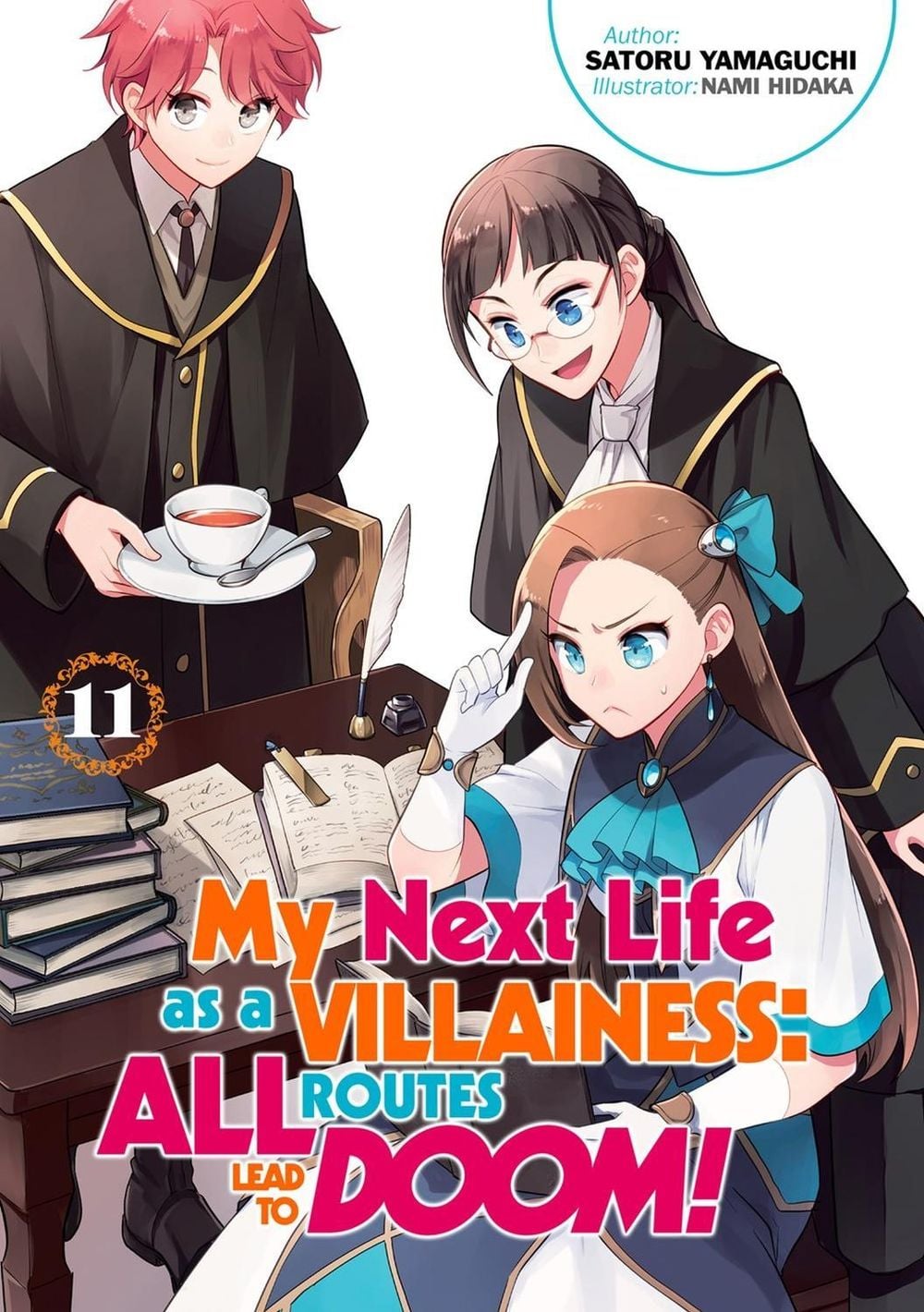 My Next Life as a Villainess: All Routes Lead to Doom! Volume 11 (Light Novel) by Satoru Yamaguchi - ISBN: 9781718366701