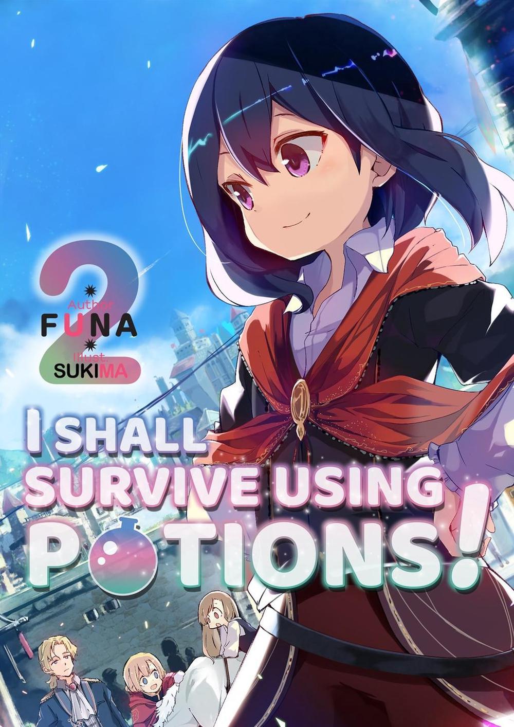 I Shall Survive Using Potions! Volume 2 (Light Novel) by FUNA - ISBN: 9781718371910