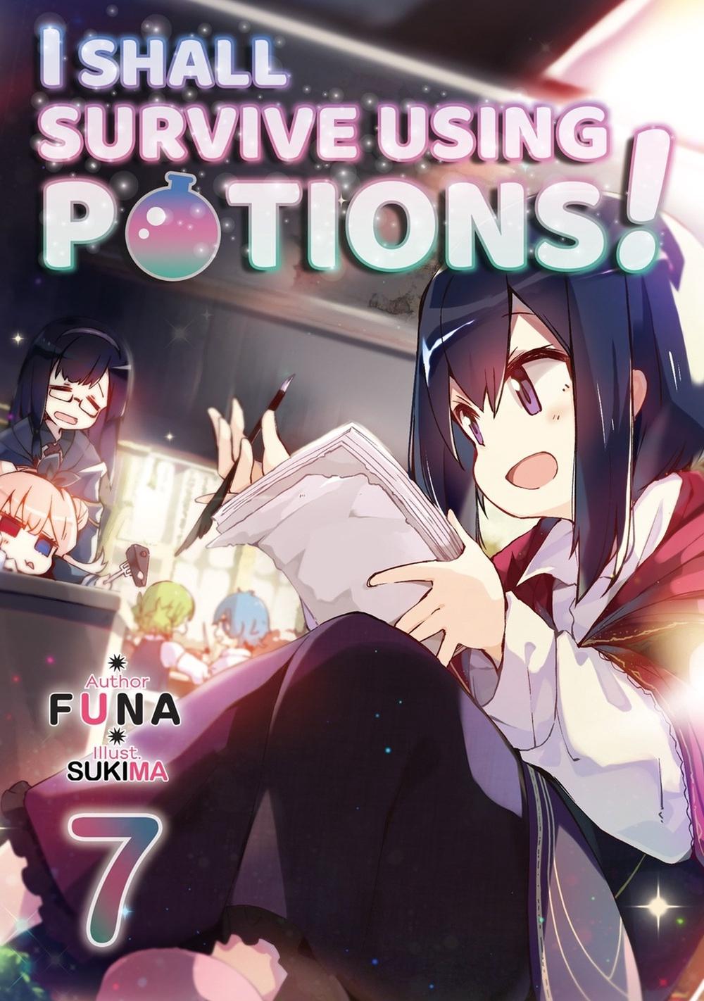 I Shall Survive Using Potions! Volume 7 (Light Novel) by FUNA - ISBN: 9781718371965