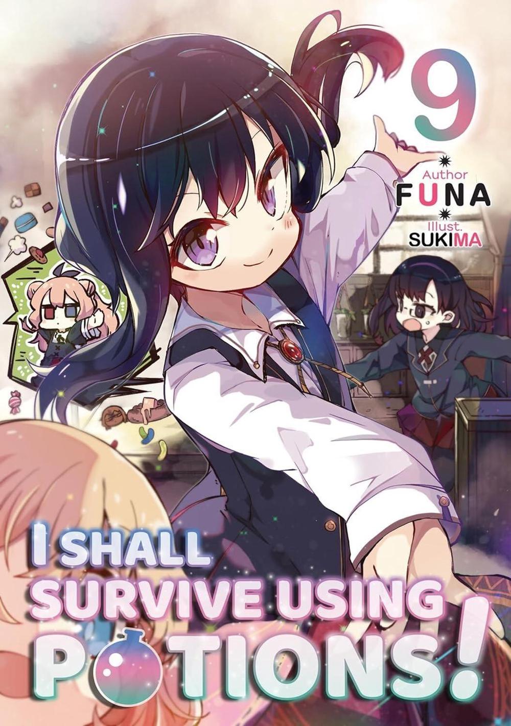 I Shall Survive Using Potions! Volume 9 (Light Novel) by FUNA - ISBN: 9781718371989