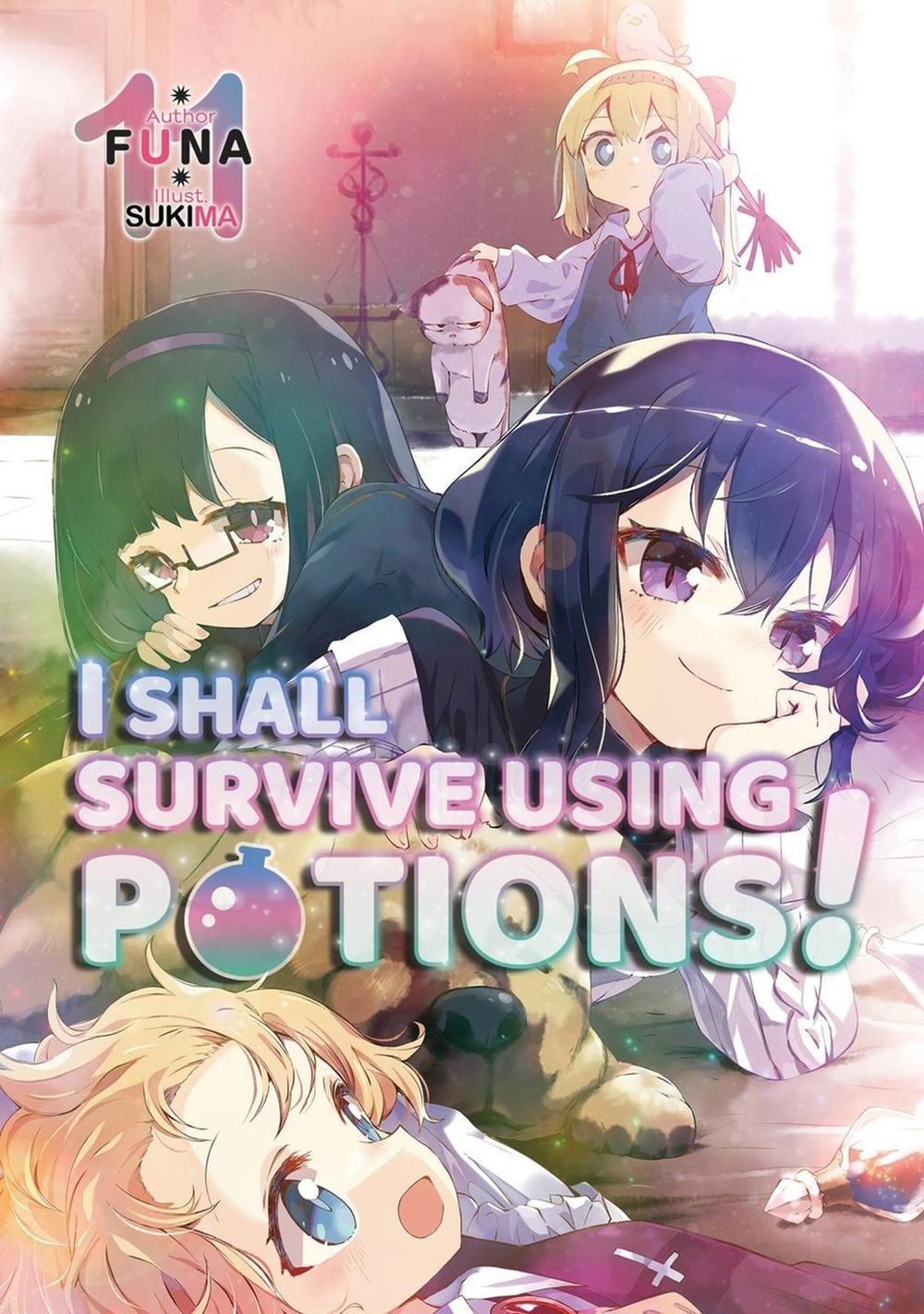 I Shall Survive Using Potions! Volume 11 (Light Novel) by Shoji Izumiya - ISBN: 9781718372009