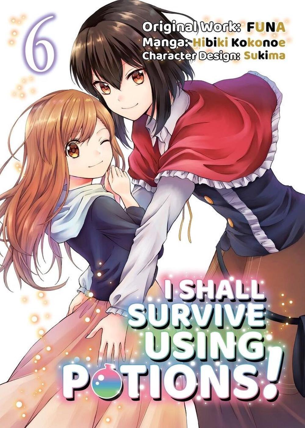 I Shall Survive Using Potions (Manga) Volume 6 by FUNA - ISBN: 9781718372351