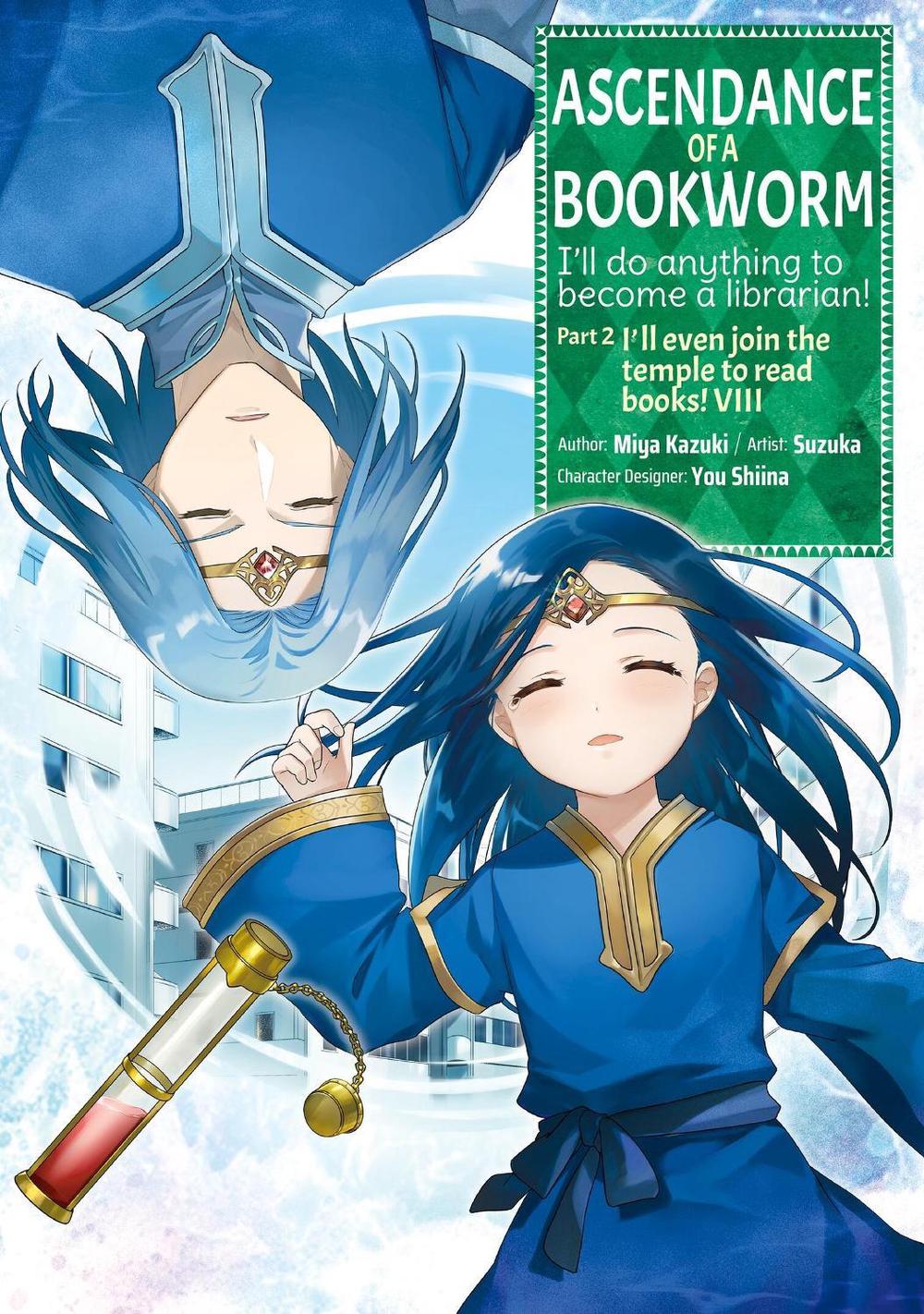 Ascendance of a Bookworm (Manga) Part 2 Volume 8 by Miya Kazuki - ISBN: 9781718372641
