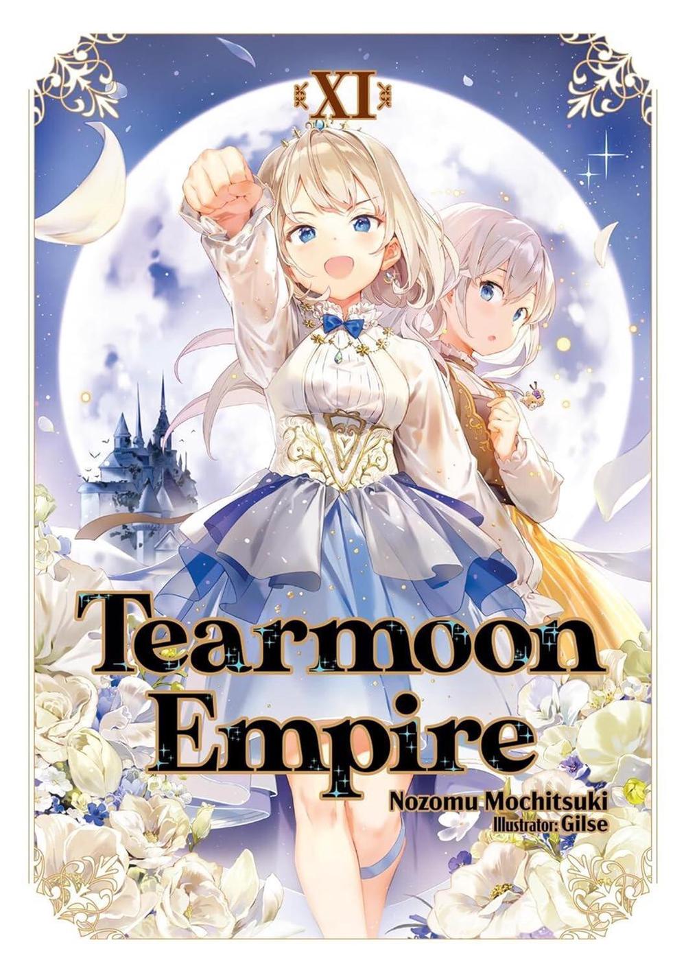 Tearmoon Empire: Volume 11 (Light Novel), 9781718374508