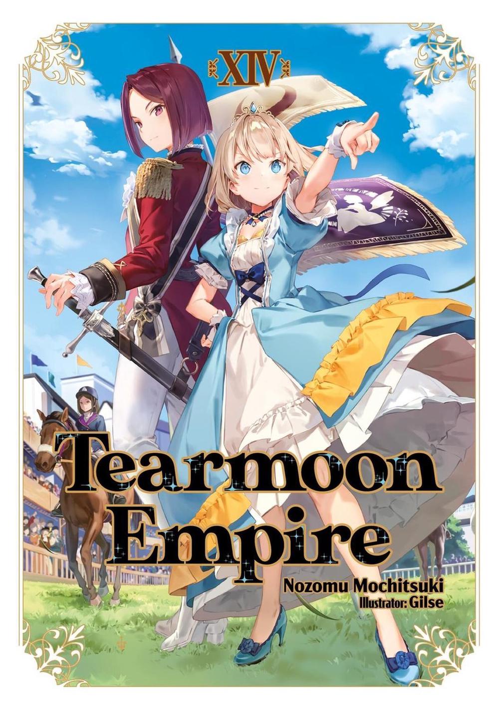 Tearmoon Empire: Volume 14 (Light Novel) by Nozomu Mochitsuki - ISBN: 9781718374539