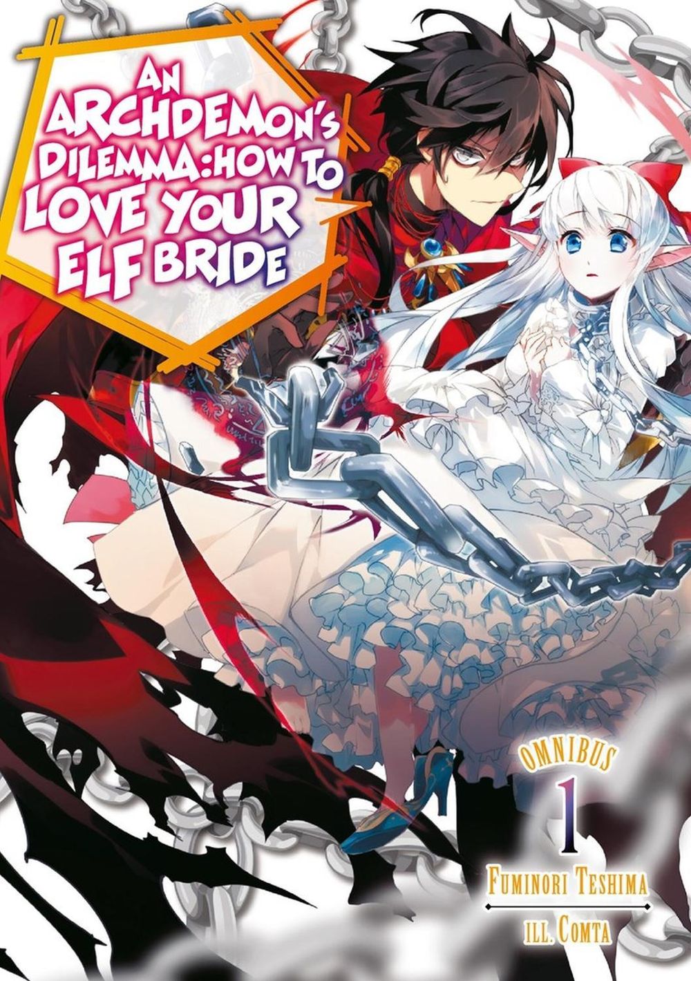 An Archdemon's Dilemma: How to Love Your Elf Bride: Omnibus 1 (Volumes 1-3) (Light Novel) by Fuminori Teshima - ISBN: 9781718375161