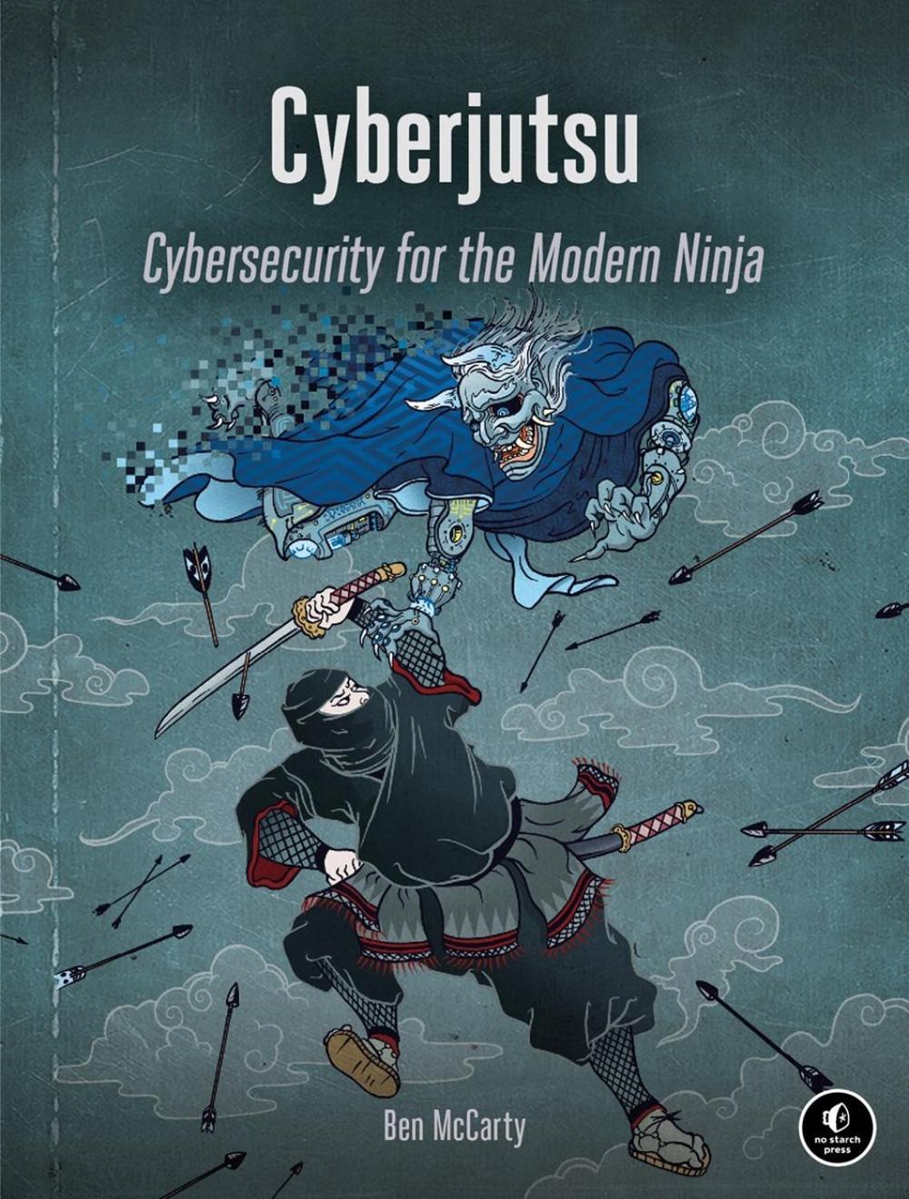Cyberjutsu by Ben McCarty - ISBN: 9781718500549