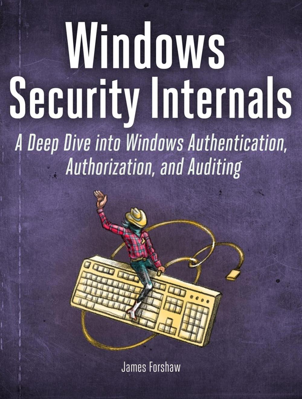 Windows Security Internals, 9781718501980