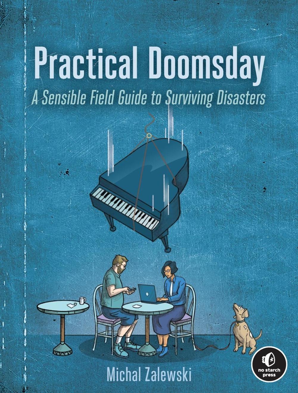 Practical Doomsday by Michal Zalewski - ISBN: 9781718502123