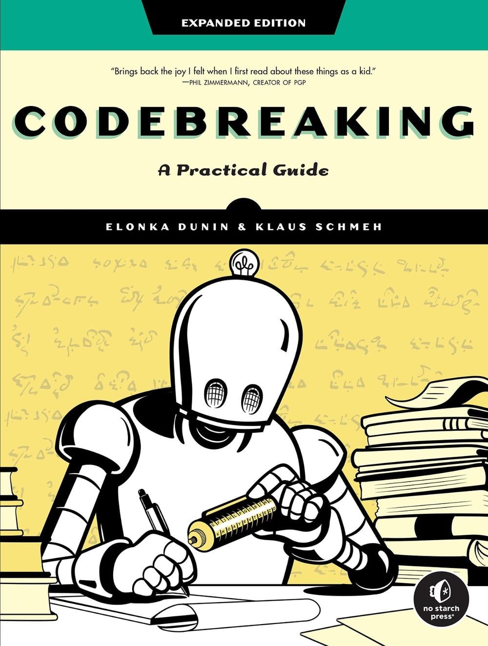 Codebreaking by Elonka Dunin - ISBN: 9781718502727