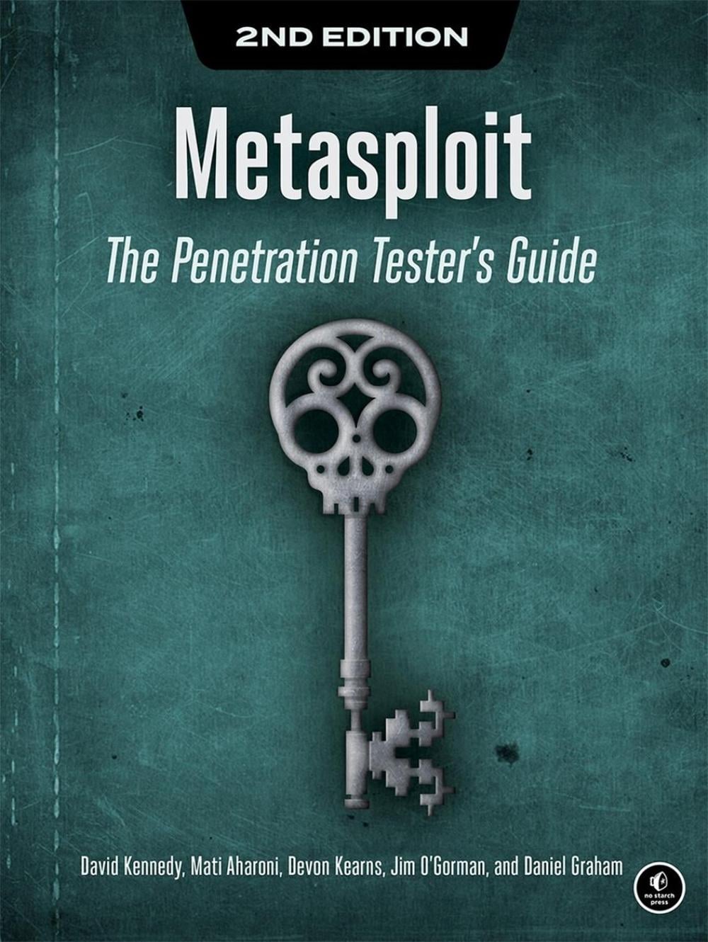Metasploit, 2nd Edition by David Kennedy - ISBN: 9781718502987