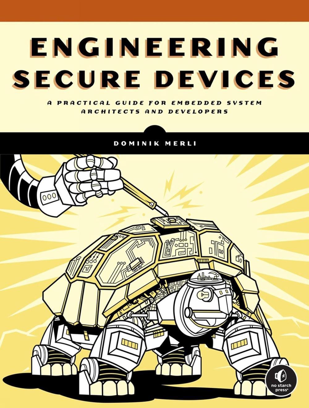 Engineering Secure Devices, 9781718503489