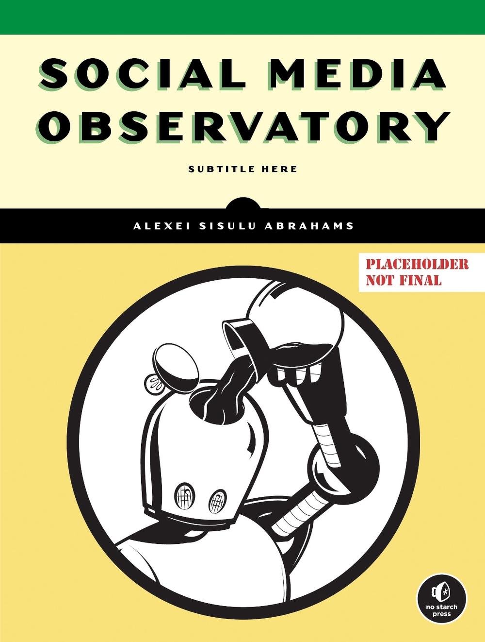 Social Media Observatory, 9781718503649
