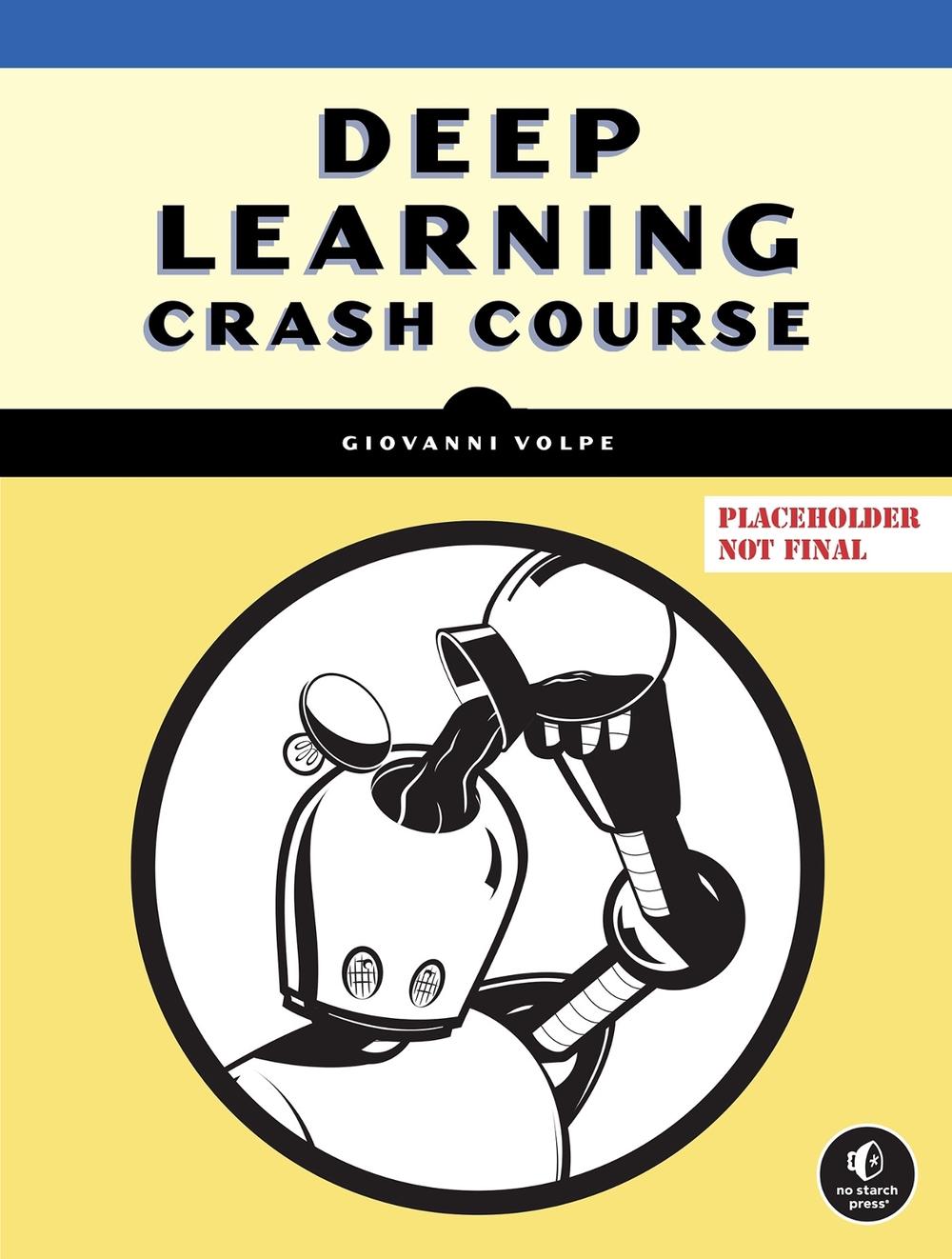 Deep Learning Crash Course, 9781718503922