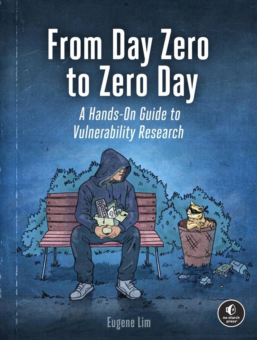 From Day Zero to Zero Day, 9781718503946