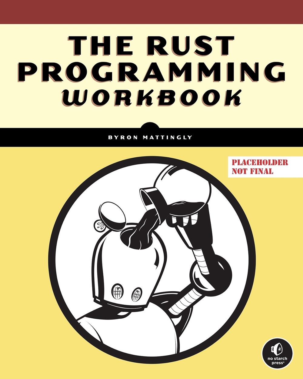 The Rust Programming Language Workbook, 9781718504189