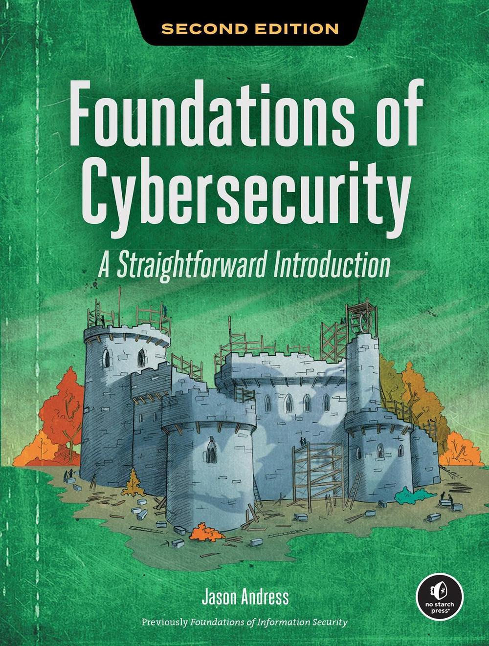 Foundations of Cybersecurity, 2nd Edition, 9781718504400