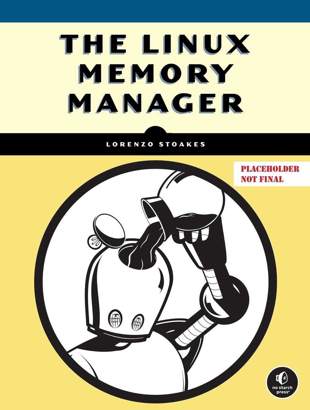 The Linux Memory Manager, 9781718504462