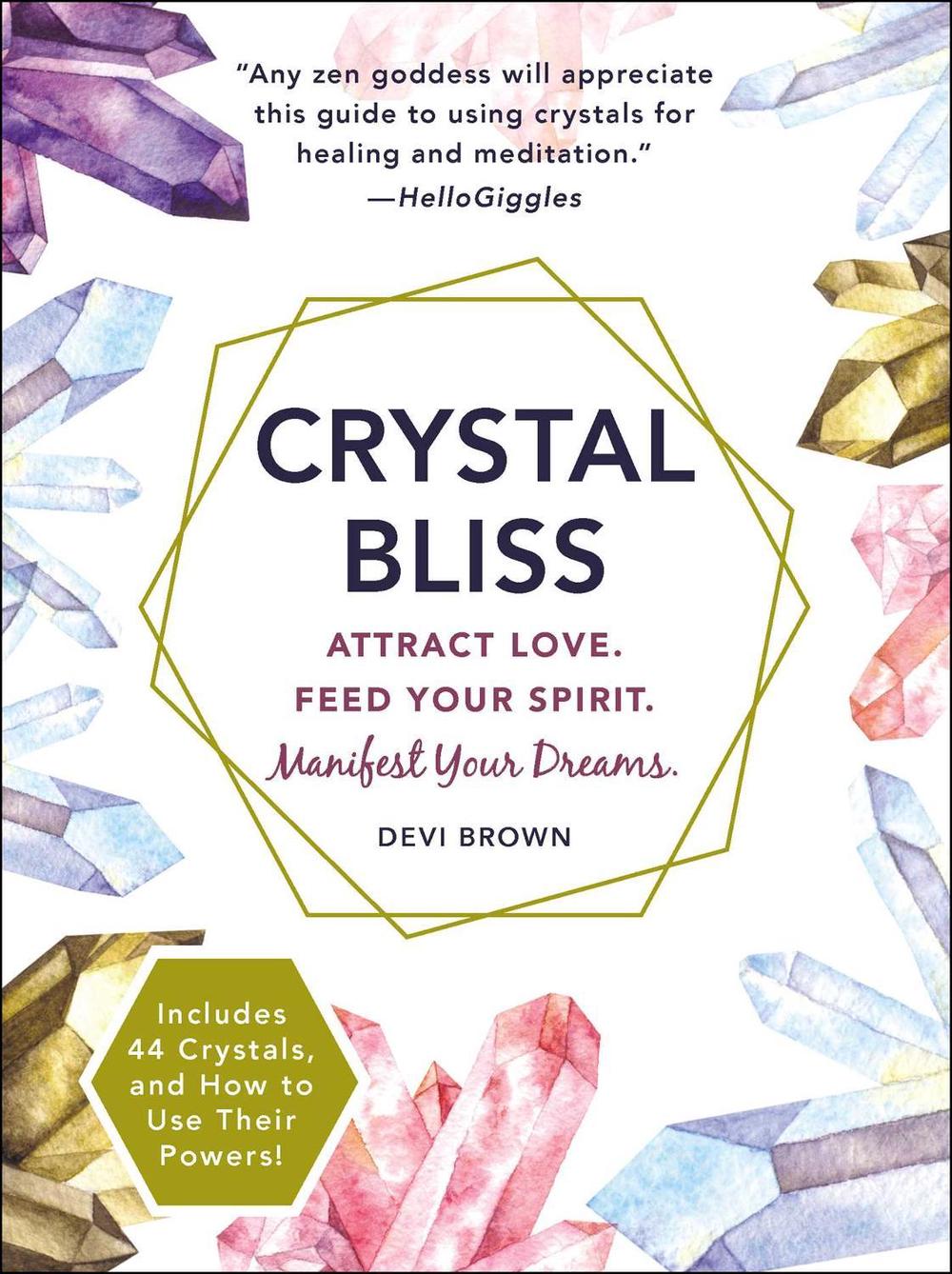Crystal Bliss by Devi Brown - ISBN: 9781721400140