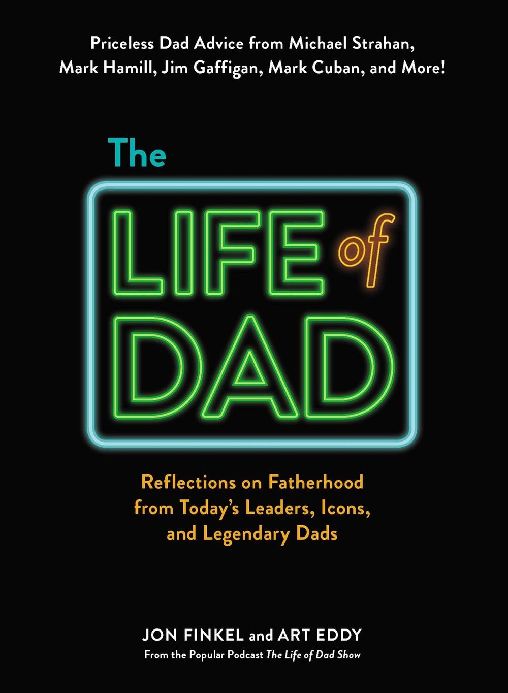The Life of Dad by Jon Finkel - ISBN: 9781721400300