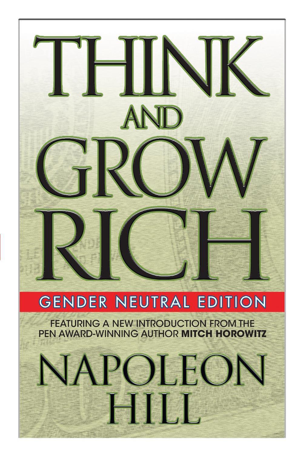 Think and Grow Rich (Gender Neutral Edition) by Napoleon Hill - ISBN: 9781722501020