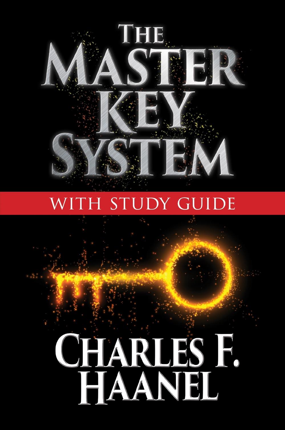 The Master Key System with Study Guide by Charles F. Haanel, Paperback ...