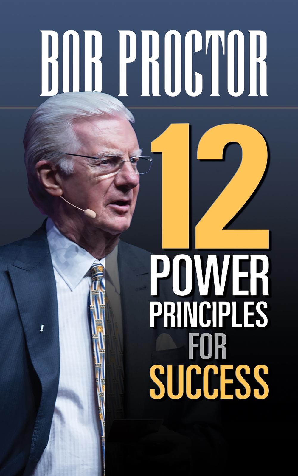 12 Power Principles for Success, 9781722505325