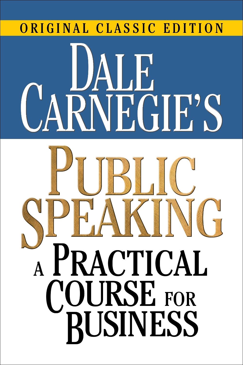 Dale Carnegie's Public Speaking, 9781722506896