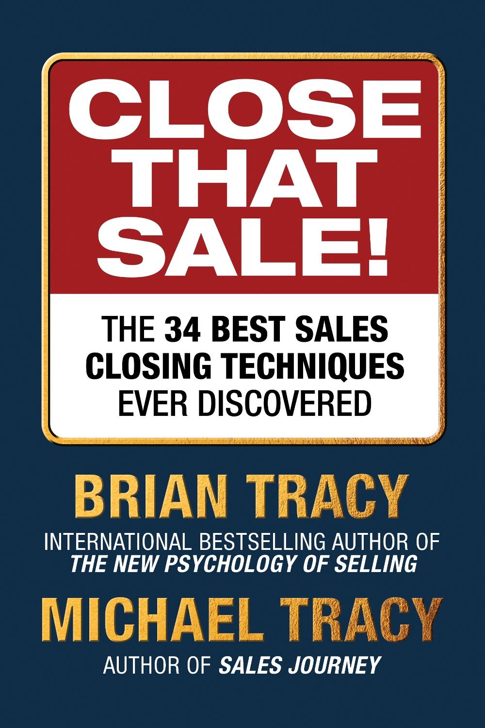 Close That Sale! by Brian Tracy - ISBN: 9781722507374