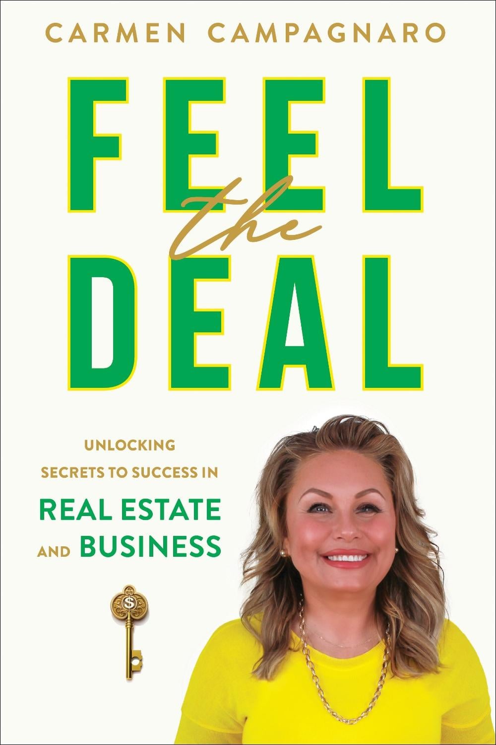 Feel the Deal by Carmen Campagnaro - ISBN: 9781722599164