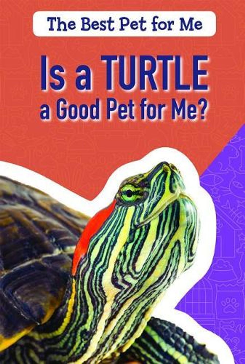 Is a Turtle a Good Pet for Me? by Therese M. Shea - ISBN: 9781725301207