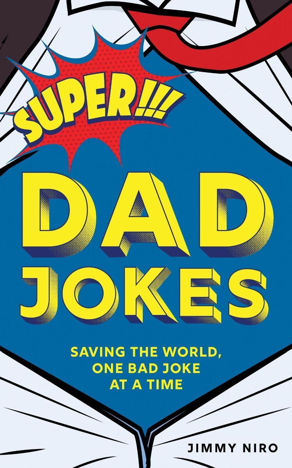 Super Dad Jokes by Jimmy Niro - ISBN: 9781728200170
