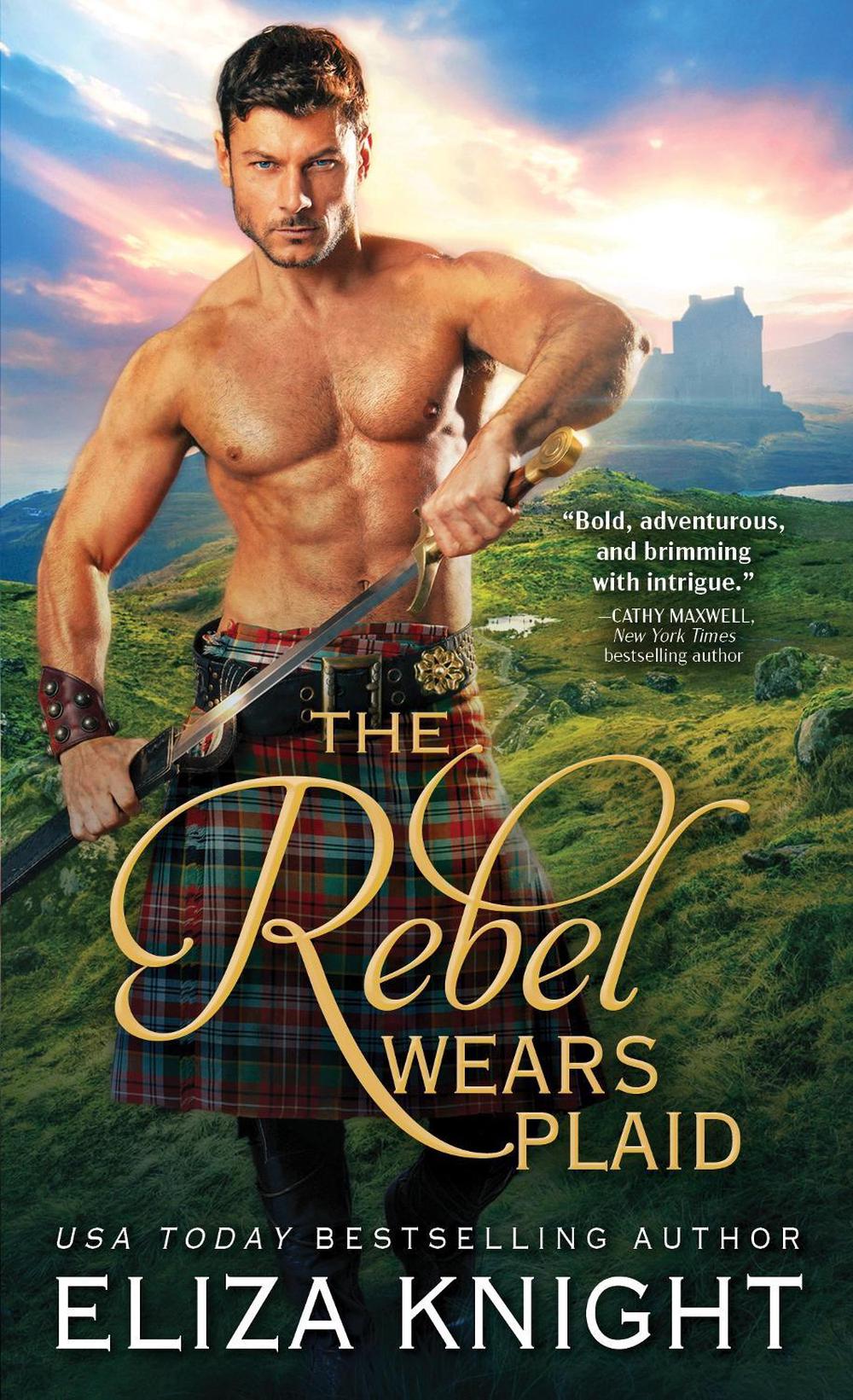 The Rebel Wears Plaid by Eliza Knight - ISBN: 9781728200323