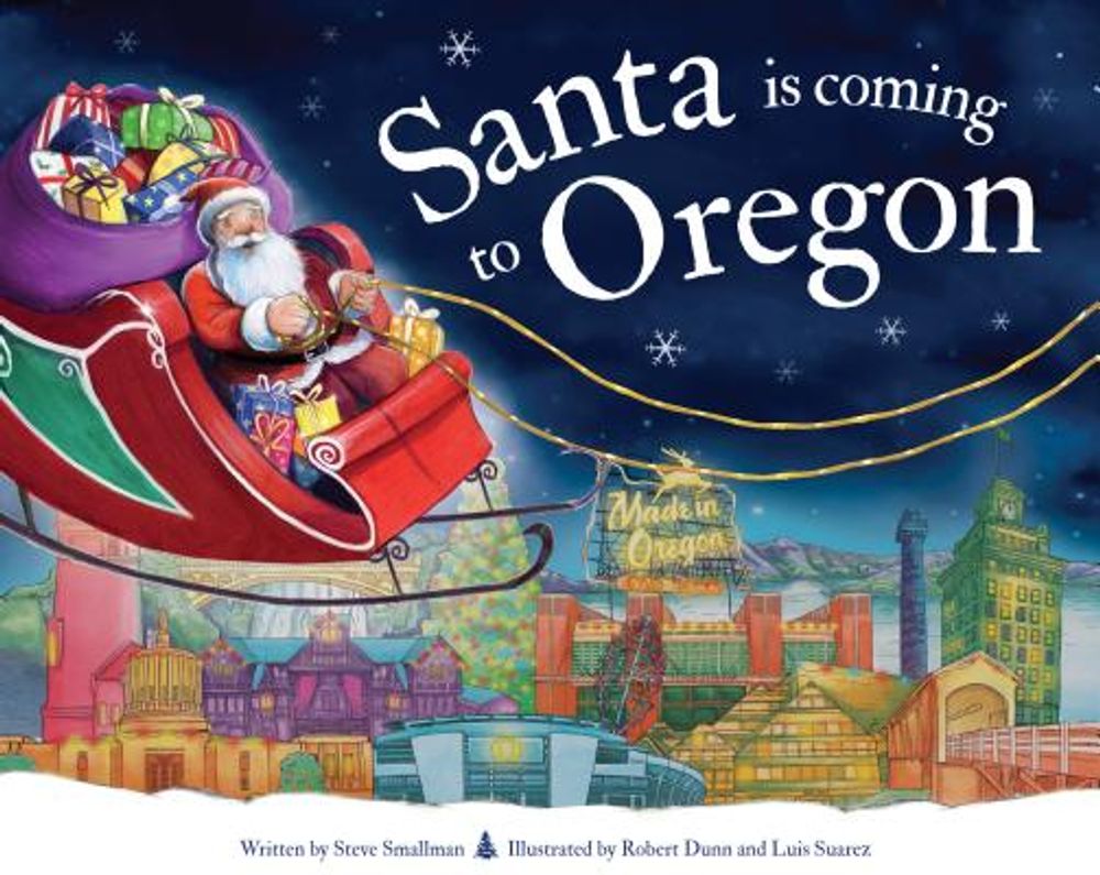 Santa Is Coming to Oregon by Steve Smallman - ISBN: 9781728200910