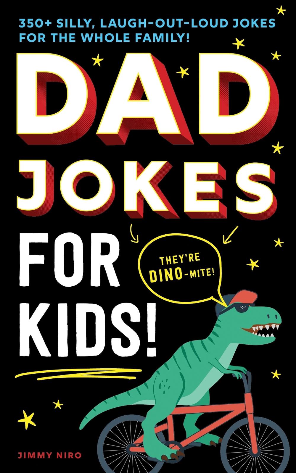 Dad Jokes for Kids by Jimmy Niro - ISBN: 9781728205267