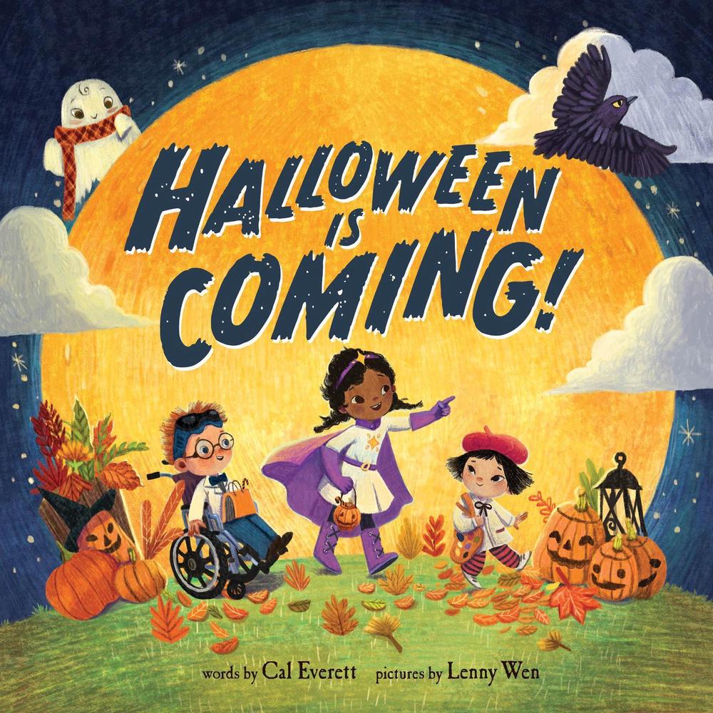 Halloween Is Coming! by Cal Everett - ISBN: 9781728205861