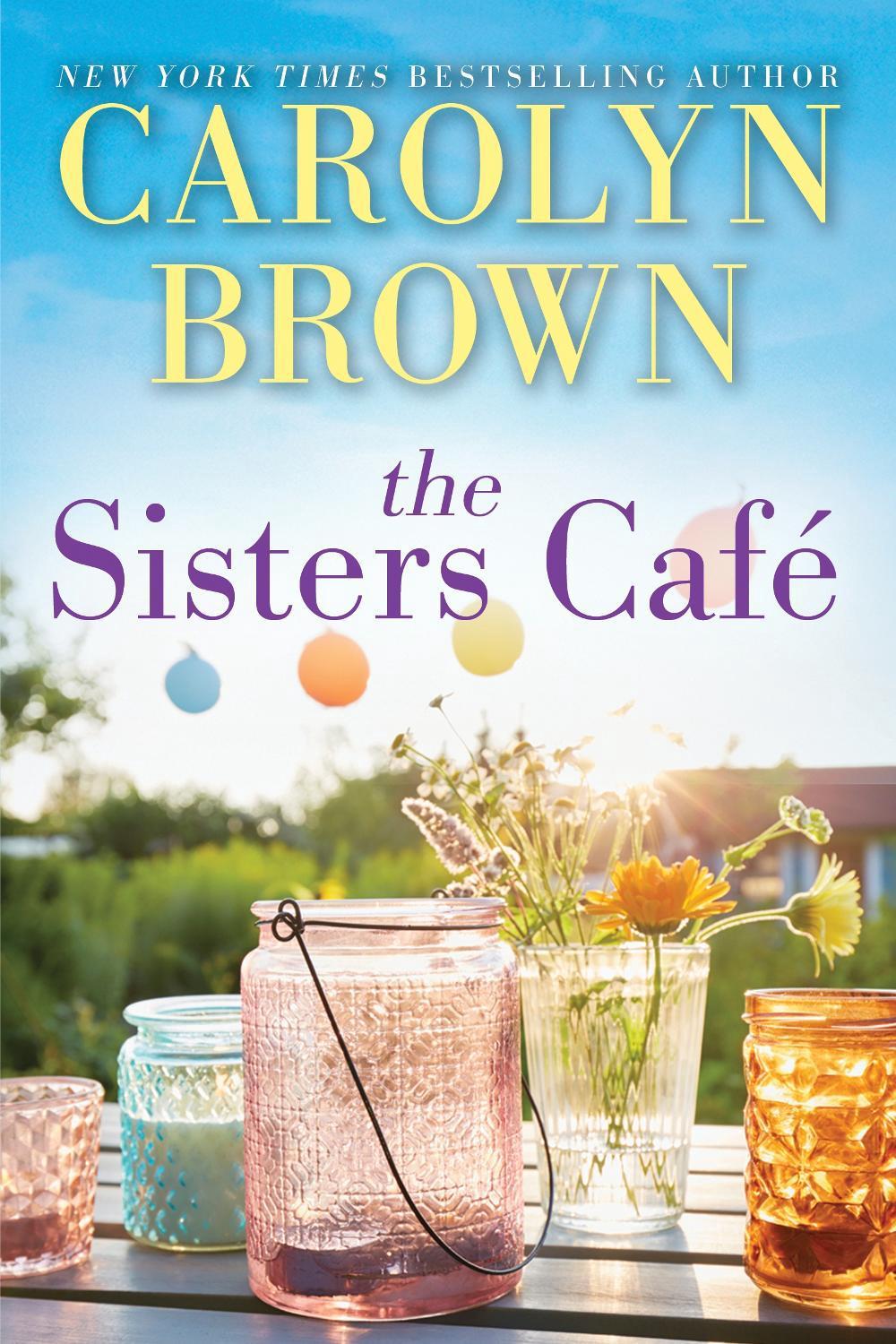 The Sisters Café by Carolyn Brown - ISBN: 9781728205946