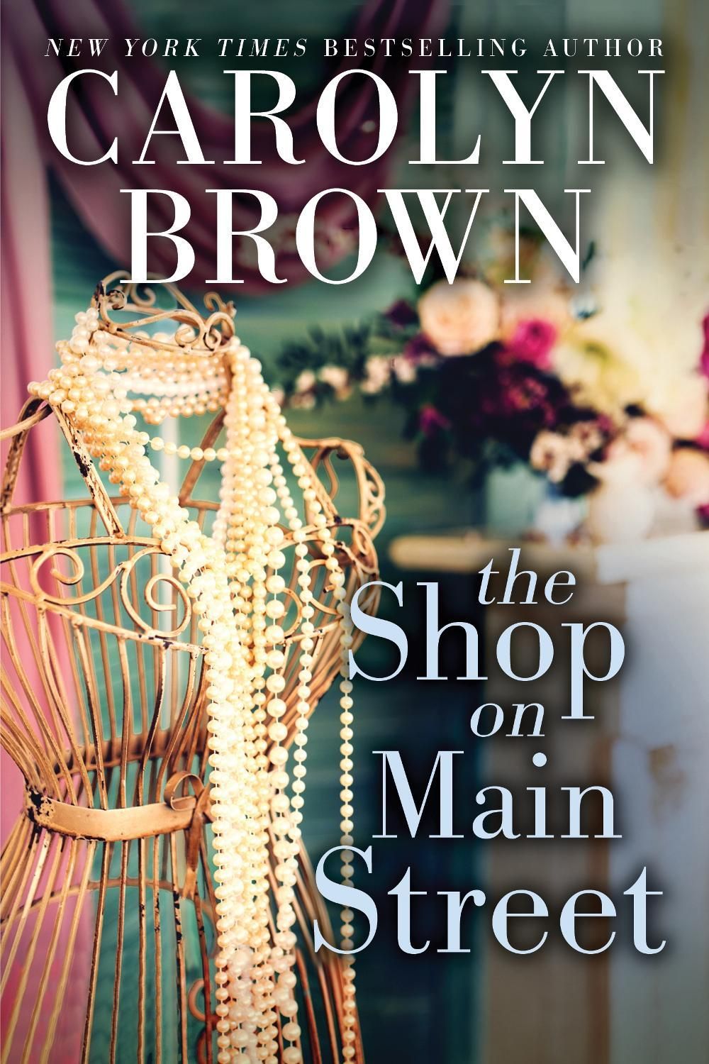 The Shop on Main Street by Carolyn Brown - ISBN: 9781728205977