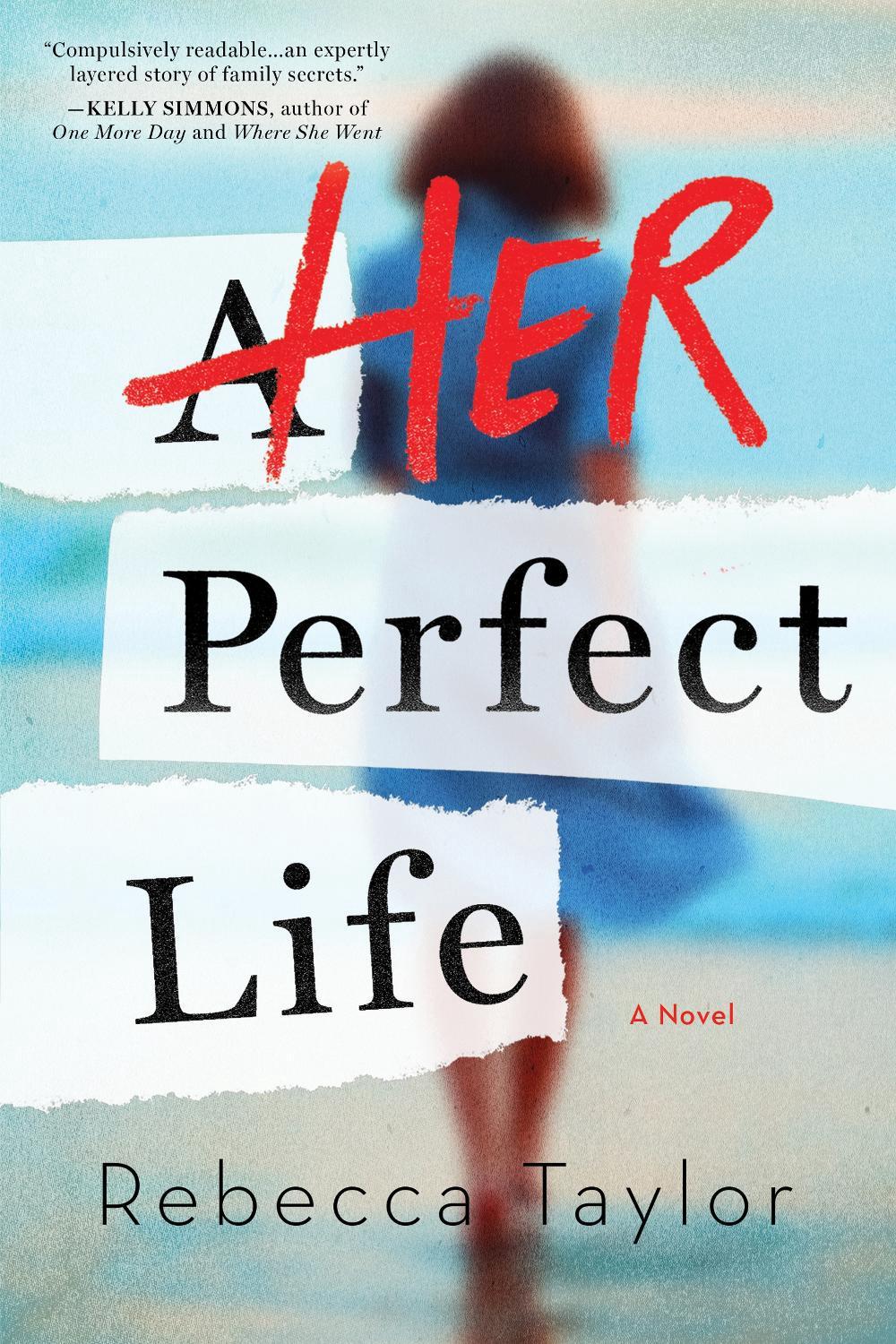 Her Perfect Life by Rebecca Taylor - ISBN: 9781728206653