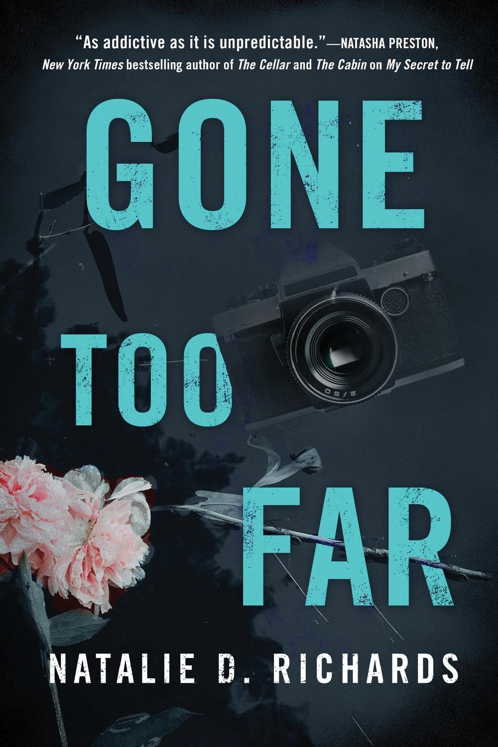 Gone Too Far by Natalie D. Richards - ISBN: 9781728209920
