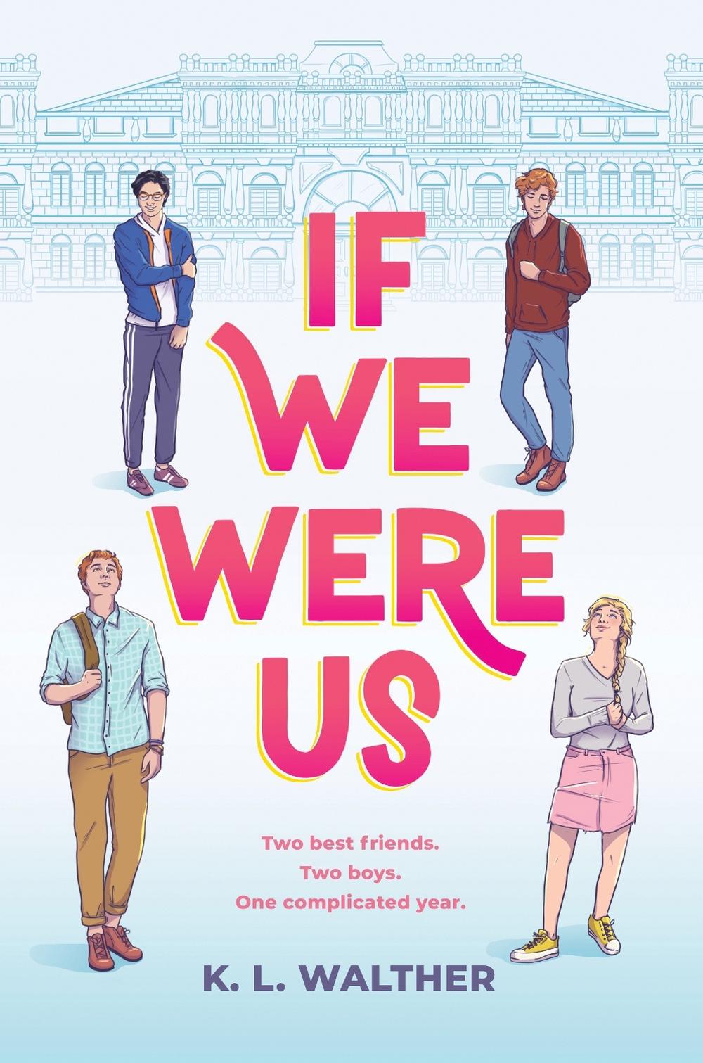 If We Were Us by K.L. Walther - ISBN: 9781728210261