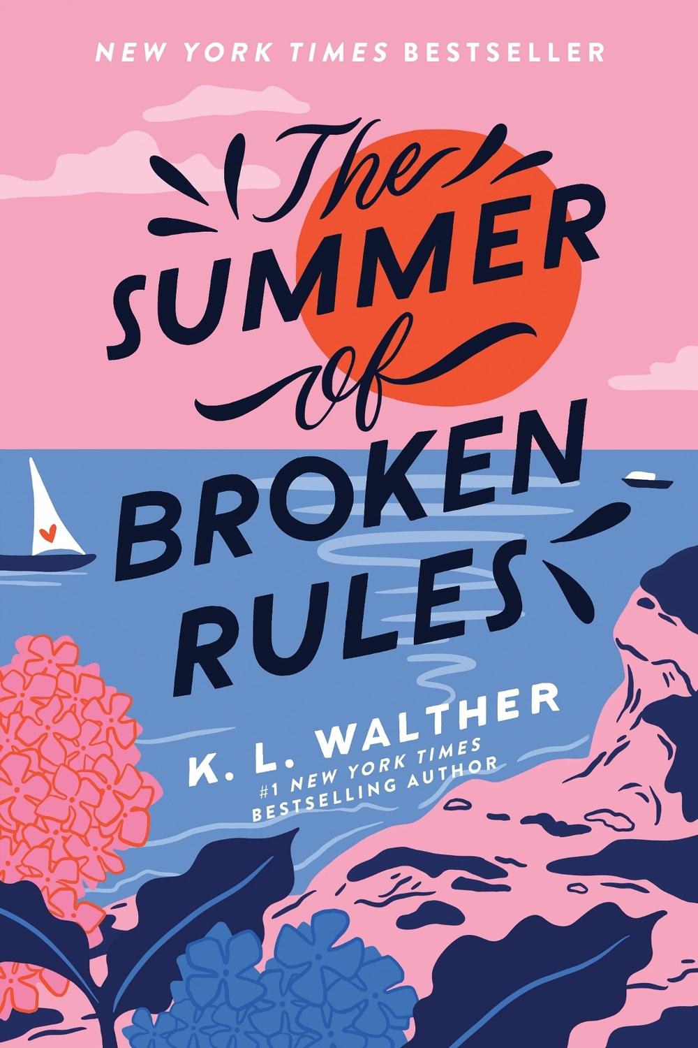 The Summer of Broken Rules by K.L. Walther - ISBN: 9781728210292